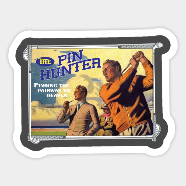 The Pin Hunter Too Sticker by silvercloud